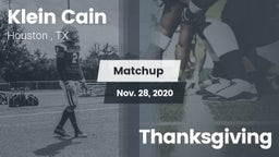 Matchup: Klein Cain High Scho vs. Thanksgiving 2020