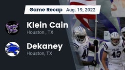 Recap: Klein Cain  vs. Dekaney  2022