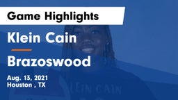 Klein Cain  vs Brazoswood Game Highlights - Aug. 13, 2021