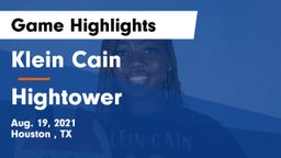 Klein Cain  vs Hightower Game Highlights - Aug. 19, 2021