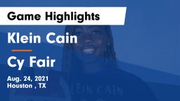 Klein Cain  vs Cy Fair Game Highlights - Aug. 24, 2021
