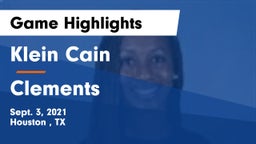 Klein Cain  vs Clements Game Highlights - Sept. 3, 2021