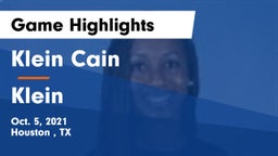 Klein Cain  vs Klein  Game Highlights - Oct. 5, 2021