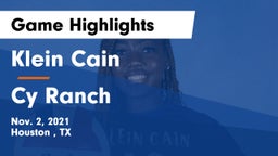 Klein Cain  vs Cy Ranch Game Highlights - Nov. 2, 2021