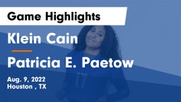 Klein Cain  vs Patricia E. Paetow  Game Highlights - Aug. 9, 2022
