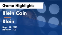 Klein Cain  vs Klein  Game Highlights - Sept. 12, 2023