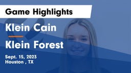 Klein Cain  vs Klein Forest  Game Highlights - Sept. 15, 2023