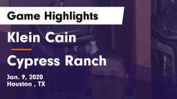 Klein Cain  vs Cypress Ranch  Game Highlights - Jan. 9, 2020