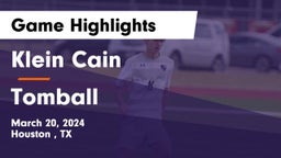 Klein Cain  vs Tomball  Game Highlights - March 20, 2024