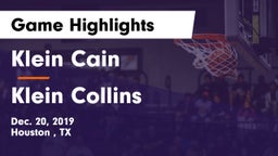 Klein Cain  vs Klein Collins  Game Highlights - Dec. 20, 2019