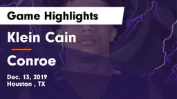 Klein Cain  vs Conroe  Game Highlights - Dec. 13, 2019