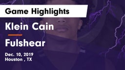 Klein Cain  vs Fulshear  Game Highlights - Dec. 10, 2019