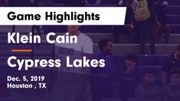 Klein Cain  vs Cypress Lakes  Game Highlights - Dec. 5, 2019
