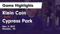 Klein Cain  vs Cypress Park   Game Highlights - Dec. 3, 2019