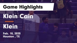 Klein Cain  vs Klein  Game Highlights - Feb. 18, 2020