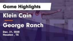 Klein Cain  vs George Ranch  Game Highlights - Dec. 21, 2020
