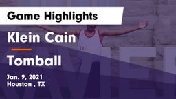 Klein Cain  vs Tomball  Game Highlights - Jan. 9, 2021