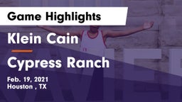 Klein Cain  vs Cypress Ranch  Game Highlights - Feb. 19, 2021