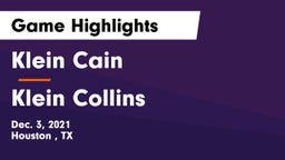 Klein Cain  vs Klein Collins Game Highlights - Dec. 3, 2021