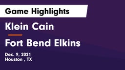 Klein Cain  vs Fort Bend Elkins Game Highlights - Dec. 9, 2021