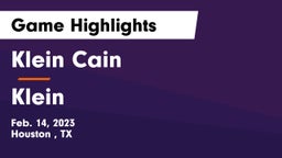 Klein Cain  vs Klein  Game Highlights - Feb. 14, 2023