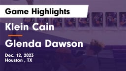 Klein Cain  vs Glenda Dawson  Game Highlights - Dec. 12, 2023