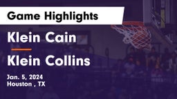 Klein Cain  vs Klein Collins  Game Highlights - Jan. 5, 2024