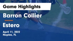 Barron Collier  vs Estero  Game Highlights - April 11, 2022