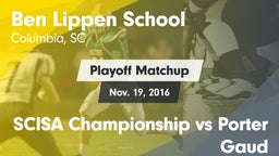Matchup: Ben Lippen vs. SCISA Championship vs Porter Gaud 2016