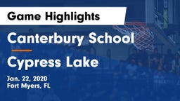 Canterbury School vs Cypress Lake  Game Highlights - Jan. 22, 2020