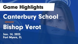 Canterbury School vs Bishop Verot  Game Highlights - Jan. 14, 2023