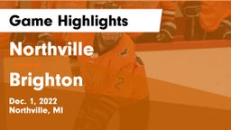 Northville  vs Brighton  Game Highlights - Dec. 1, 2022