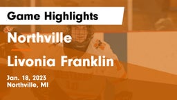 Northville  vs Livonia Franklin Game Highlights - Jan. 18, 2023
