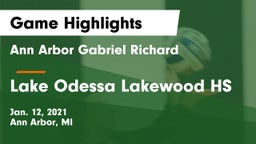Ann Arbor Gabriel Richard  vs Lake Odessa Lakewood HS Game Highlights - Jan. 12, 2021
