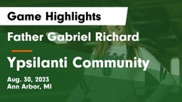 Father Gabriel Richard  vs Ypsilanti Community  Game Highlights - Aug. 30, 2023