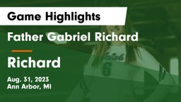 Father Gabriel Richard  vs Richard  Game Highlights - Aug. 31, 2023
