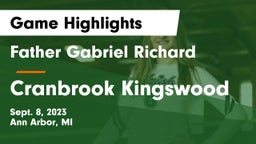 Father Gabriel Richard  vs Cranbrook Kingswood  Game Highlights - Sept. 8, 2023