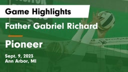 Father Gabriel Richard  vs Pioneer  Game Highlights - Sept. 9, 2023