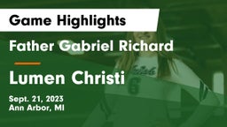 Father Gabriel Richard  vs Lumen Christi  Game Highlights - Sept. 21, 2023