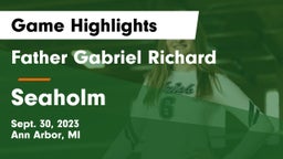 Father Gabriel Richard  vs Seaholm  Game Highlights - Sept. 30, 2023