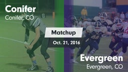 Matchup: Conifer  vs. Evergreen  2016
