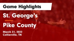 St. George's  vs Pike County  Game Highlights - March 31, 2022