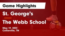 St. George's  vs The Webb School Game Highlights - May 19, 2022