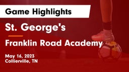 St. George's  vs Franklin Road Academy Game Highlights - May 16, 2023