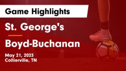 St. George's  vs Boyd-Buchanan  Game Highlights - May 21, 2023
