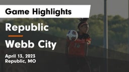 Republic  vs Webb City  Game Highlights - April 13, 2023