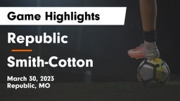 Republic  vs Smith-Cotton  Game Highlights - March 30, 2023