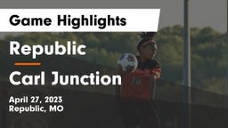Republic  vs Carl Junction  Game Highlights - April 27, 2023