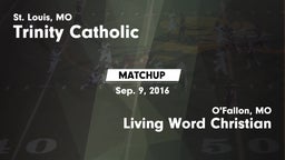 Matchup: Trinity Catholic vs. Living Word Christian  2016