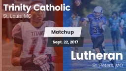 Matchup: Trinity Catholic vs. Lutheran  2017
